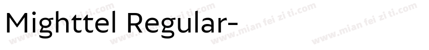 Mighttel Regular字体转换